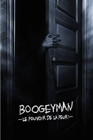 Boogeyman : Le Pouvoir de la Peur - Boogeyman