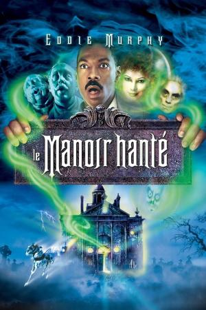 Le manoir hant - The Haunted Mansion