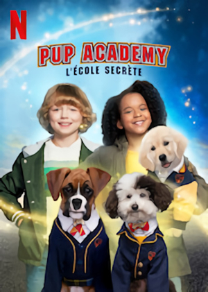 Pup Academy : L'École Secrète - Pup Academy