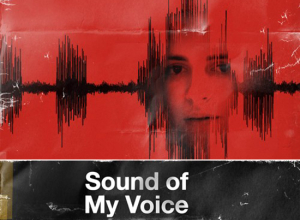 La voix du futur - Sound of My Voice