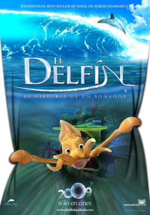 El Delfin: La historia de un soñador - El Delfin: La historia de un soñador