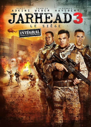 Jarhead 3 : Le Sige - Jarhead 3 : The Siege