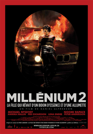 Millenium 2 : La fille qui rêvait d'être un bidon d'essence et une allumette - The Girl Who Played with Fire (Flickan som lekte med elden)