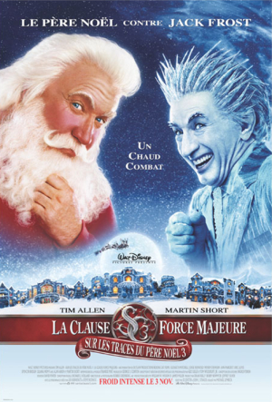 Sur les Traces du Pre Nol 3 : La Clause Force Majeure - The Santa Clause 3 : The Escape Clause