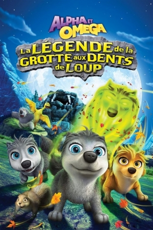 Alpha et Omga 4 : La lgende de la grotte aux dents de loups - Alpha and Omega 4 : The Legend of the Saw Tooth Cave
