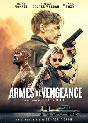 Arms de vengeance (Satan dans le dsert) - God Is a Bullet