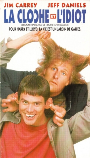 La Cloche et l'Idiot - Dumb and Dumber