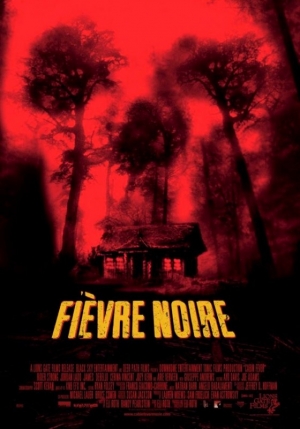 Fivre noire - Cabin Fever