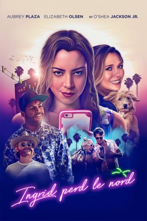Ingrid perd le nord - Ingrid Goes West