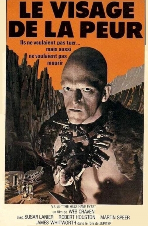 Le Visage de la Peur - The Hills Have Eyes ('77)