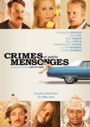 Crimes et petits mensonges - Life of Crime