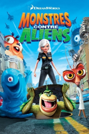 Monstres contre Aliens - Monsters vs. Aliens