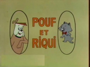 Pouf et Riqui - The Ruff and Reddy Show