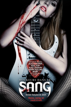 Rockeurs dans le sang - Suck