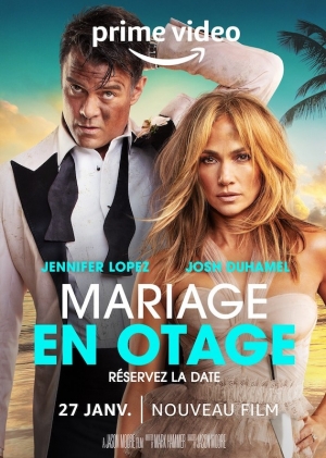 Mariage en otage - Shotgun Wedding ('22)