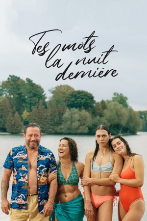 Tes mots la nuit dernire - Something You Said Last Night