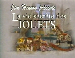 La vie secrte des jouets - Secret Life of Toys