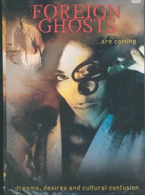 Fantmes trangers - Foreign Ghosts
