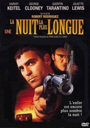 La Nuit la plus longue - From Dusk Till Dawn